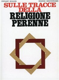 Cover for Frithjof Schuon · Sulle Tracce Della Religione Perenne (Book)