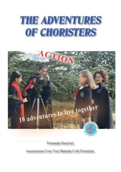 Cover for Fernando Guerrieri · The Adventures of the Choristers (Taschenbuch) (2018)