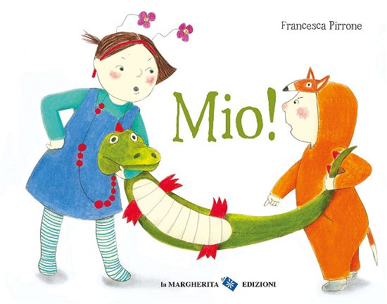 Mio! Ediz. A Colori - Francesca Pirrone - Bøger -  - 9788865324127 - 