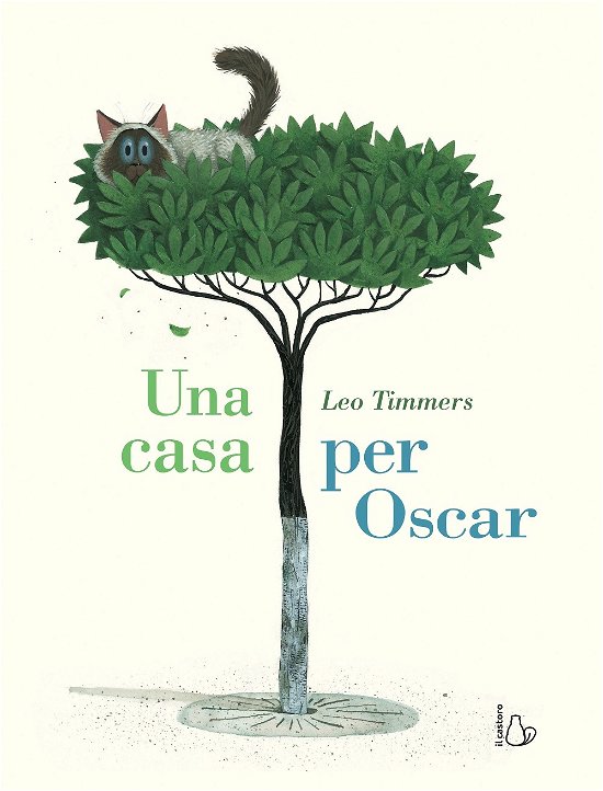 Cover for Leo Timmers · Una Casa Per Oscar. Ediz. A Colori (Bok)