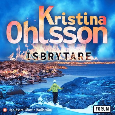 Cover for Kristina Ohlsson · Isbrytare (CD) (2021)