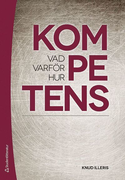 Cover for Knud Illeris · Kompetens - vad, varför och hur (Taschenbuch) [Ned edition] (2012)