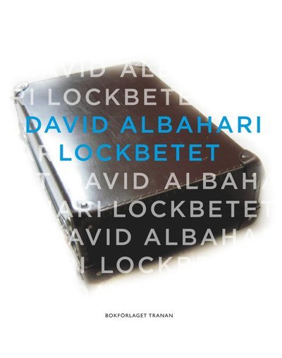 Cover for David Albahari · Lockbetet (Bok) (2009)