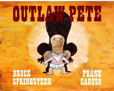 Cover for Bruce Springsteen · Outlaw Pete (Bog) (2014)