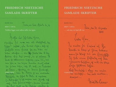 Cover for Friedrich Nietzsche · Samlade skrifter. Bd 10.1 och Bd 10.2, Brev i urval (Bog) (2014)