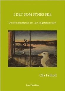 Cover for Ola Friholt · I det Som Synes Ske (Map) (2011)