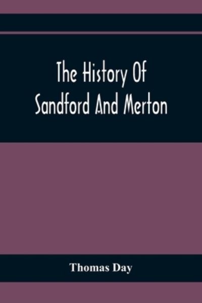 Cover for Thomas Day · The History Of Sandford And Merton (Paperback Book) (2021)