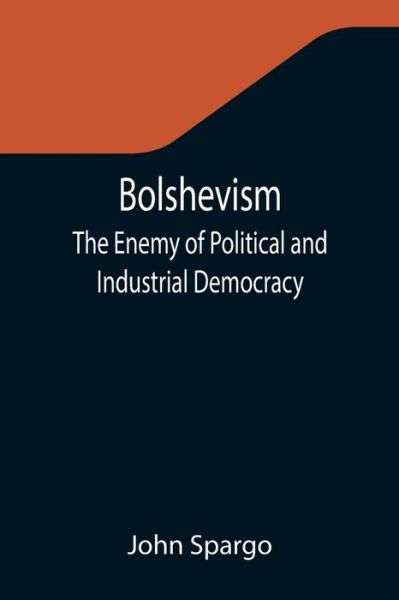 Cover for John Spargo · Bolshevism (Paperback Book) (2021)