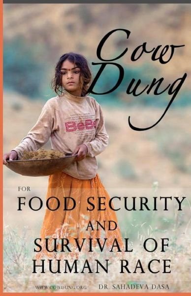 Cover for Sahadeva Dasa · Cow Dung for Food Security and Survival of Human Race (Paperback Bog) (2014)