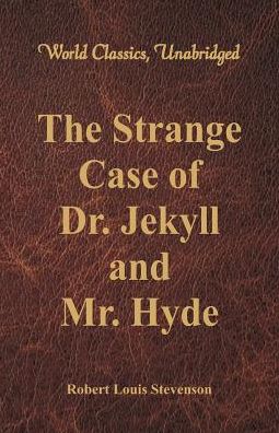 Cover for Robert Louis Stevenson · The Strange Case of Dr. Jekyll and Mr. Hyde (Paperback Book) (2017)