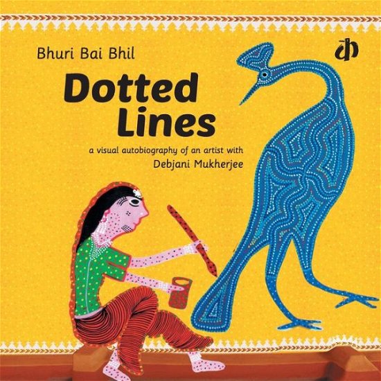 Cover for Bhuri Bai Bhil · Dotted Lines (Taschenbuch) (2019)