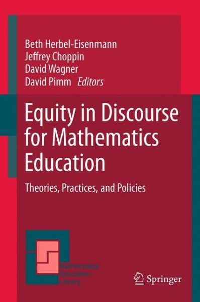 Beth Herbel-eisenmann · Equity in Discourse for Mathematics Education: Theories, Practices, and Policies - Mathematics Education Library (Hardcover Book) (2011)