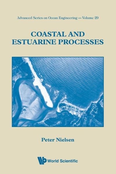 Cover for Peter Nielsen · Coastal and Estuarine Processes - Advanced Series on Ocean Engineering (Paperback Bog) (2009)