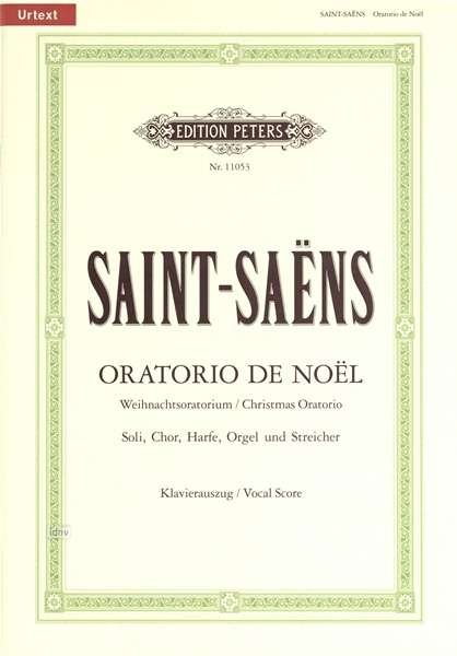 Cover for Saint-Saens · Oratorio de Noel (Christmas Oratorio) Op. 12 (Vocal Score) (Partituren) (2008)