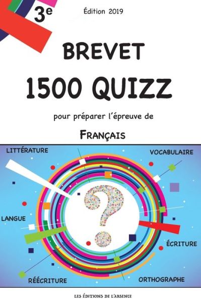 Cover for Inès Le Duigou · Brevet - 1500 quizz pour preparer l'epreuve de Francais (Paperback Book) (2019)