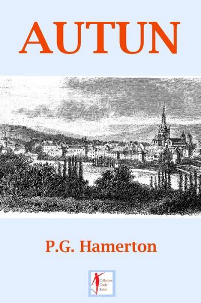 Cover for Philip Gilbert Hamerton · Autun (Paperback Book) (2019)