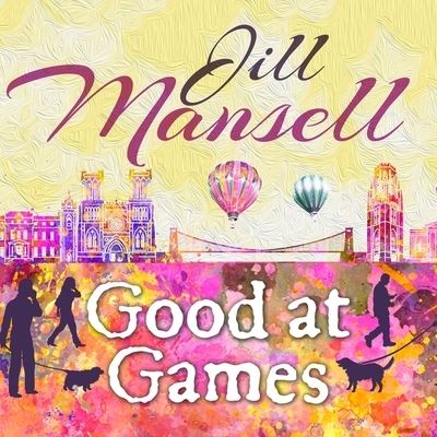 Cover for Jill Mansell · Good at Games (CD) (2016)