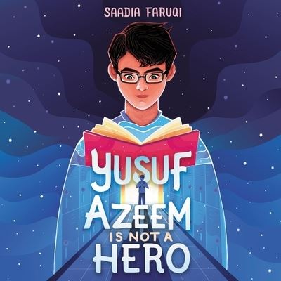 Cover for Saadia Faruqi · Yusuf Azeem Is Not a Hero (CD) (2021)