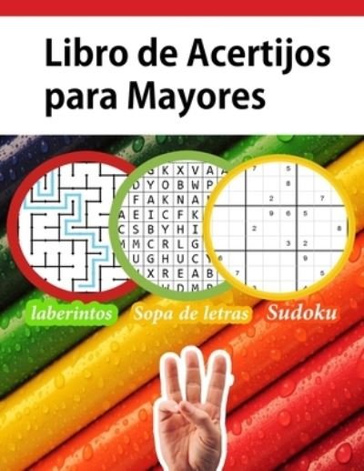 Cover for Mp P · Libro de Acertijos para Mayores: Libro enigmas y juegos de logica sopa de letras Espana, sudoku, laberinto Facil A Dificil (Taschenbuch) (2021)