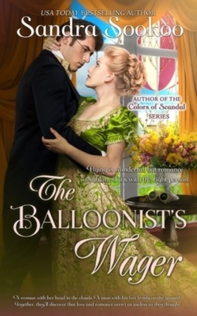 Cover for Sandra Sookoo · The Balloonist's Wager: a steamy standalone Regency romance - Headstrong Heroines Standalone Books (Paperback Bog) (2021)