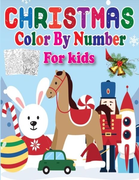 Christmas Color By Number For Kids - House - Bøger - Independently Published - 9798572089127 - 26. november 2020