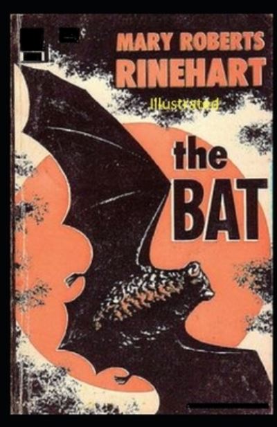 Cover for Mary Roberts Rinehart · Bat Illustrated (N/A) (2020)