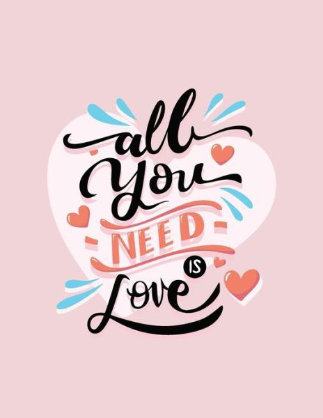 Cover for Laalpiran Publishing · All You Need Is Love (Pocketbok) (2020)