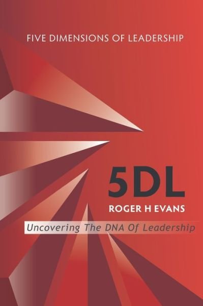 Cover for Roger Evans · 5DL Five Dimensions of Leadership (Paperback Book) (2020)