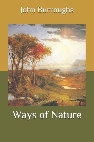 Cover for John Burroughs · Ways of Nature (Paperback Book) (2020)