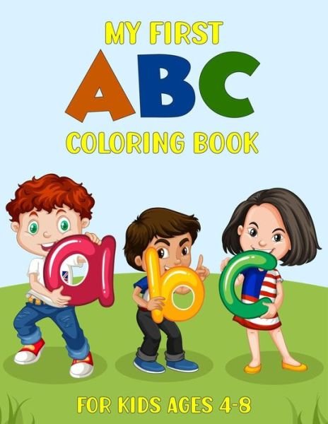 Cover for Zxr Press · My first abc coloring book for kids ages 4-8 (Pocketbok) (2020)