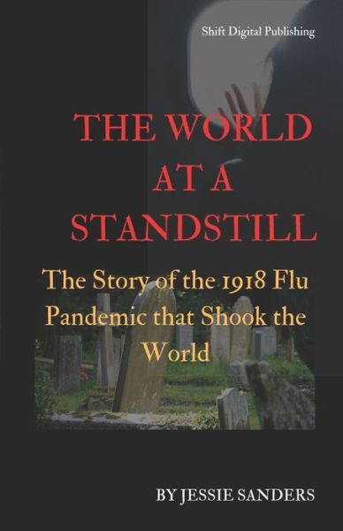 Cover for Jessie Sanders · The World at a Standstill (Paperback Book) (2020)