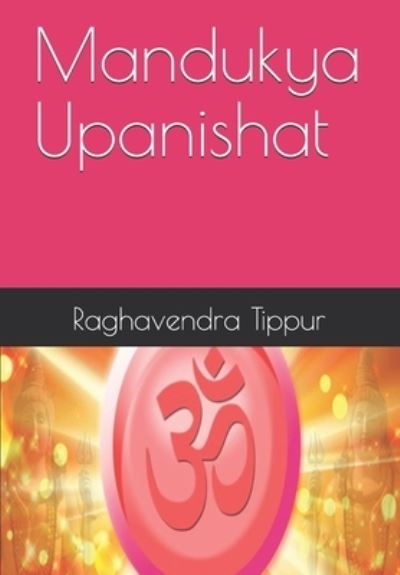 Cover for Raghavendra Tippur · Mandukya Upanishat (Paperback Book) (2021)