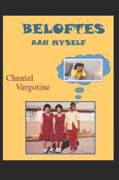 Cover for Chantel Vergotine · Beloftes aan myself (Paperback Book) (2021)