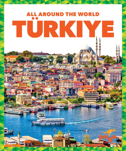 Cover for Kristine Spanier · Turkey - All Around the World (Hardcover Book) (2023)