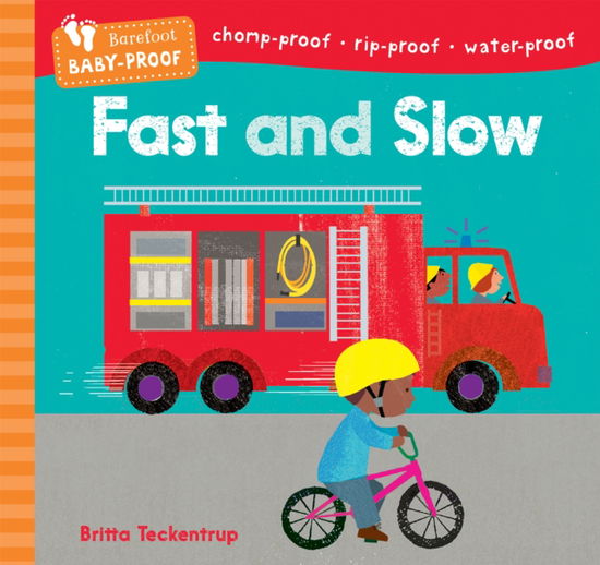 Cover for Barefoot Books · Barefoot Baby-Proof: Fast and Slow - Barefoot Baby-Proof (Paperback Book) (2024)