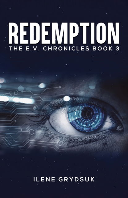 Cover for Ilene Grydsuk · Redemption: The E.V. Chronicles Book 3 (Paperback Book) (2025)