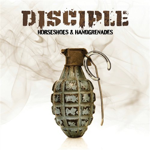Cover for Disciple · Horseshoes &amp; Handgrenades (CD) (2011)