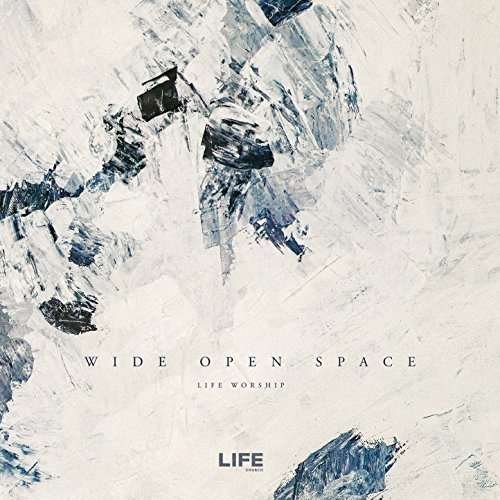 Life Worship · Wide Open Space - Live (CD) (2016)