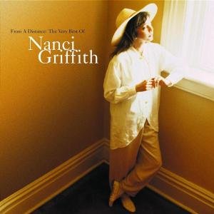 From a Distance: the Very Best of - Nanci Griffith - Musik - MCA Nashville - 0008817030128 - 25 juni 2002