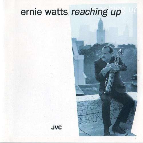 Cover for Ernie Watts · Reaching Up (CD) (2013)