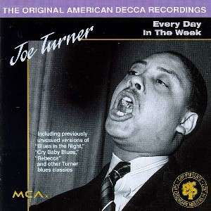 Every Day in the Week - Turner Joe - Musik - IMPORT - 0011105162128 - 19. marts 1993