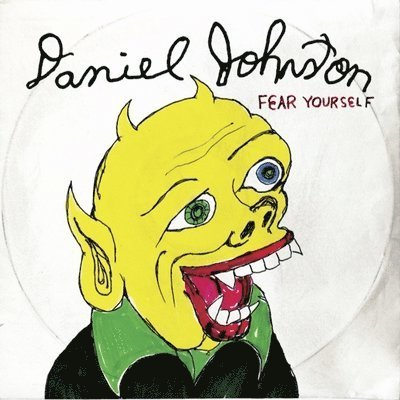 Cover for Daniel Johnston · Fear Yourself (LP) (2023)