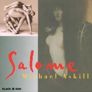 Cover for Michael Askill · Salome (CD) (2005)