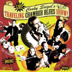 Traveling Chamber Blues S - Corky Siegel - Musiikki - ALLIGATOR - 0014551490128 - tiistai 11. tammikuuta 2005