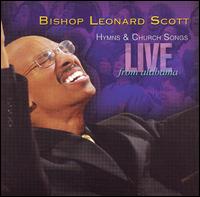 Cover for Leonard Scott · Hymns &amp; Church Songs Live from Alabama (CD) (2006)