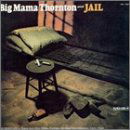 Cover for Big Mama Thornton · Jail (CD) (1990)