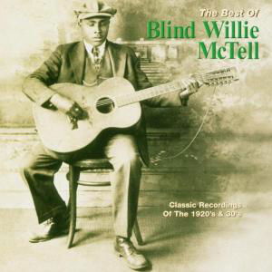 Blind Willie Mctell · Best of Blind Willie Mctell (CD) (2004)