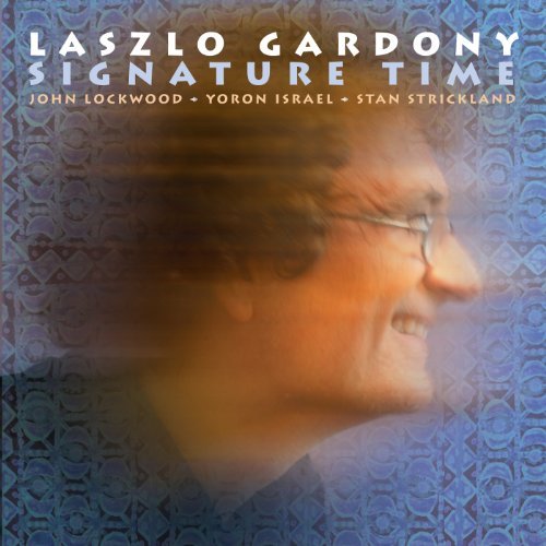 Cover for Laszlo Gardony · Signature Time (CD) (2011)