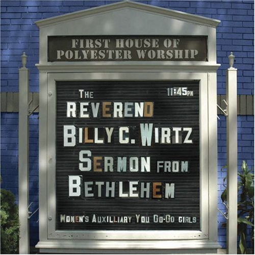 Sermon from Bethlehem - Rev Billy C Wirtz - Musik - Blind Pig Records - 0019148510128 - 31. januar 2006