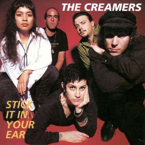 Cover for The Creamers · Stick It Into Your Ear (CD) (1999)